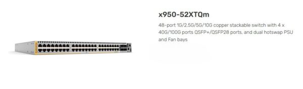 ALLIED TELESIS | AT-X950-52XTQM